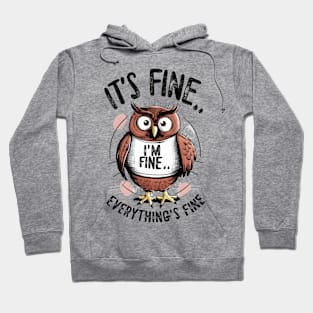 Owlivia: I'm Fine Hoodie